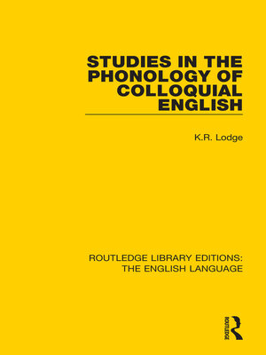 cover image of Studies in the Phonology of Colloquial English